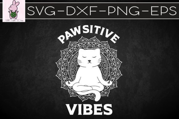 Pawsitive Vibes Yoga Cat SVG