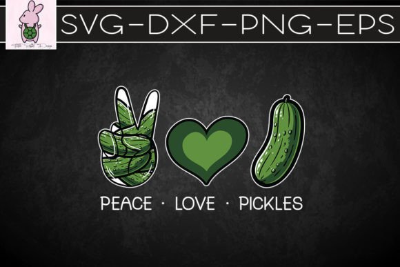 Peace Love Pickles Funny SVG